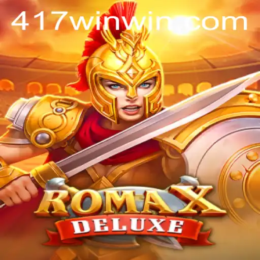 Explorando o Fascinante Mundo do RomaXDeluxe e a Dinâmica do 417win